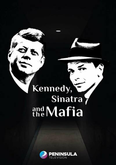 Кеннеди, Синатра и мафия (2023)